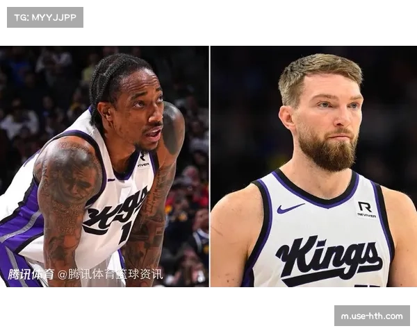 德罗赞加盟国王提升关键球 老将中距离技术仍属顶级